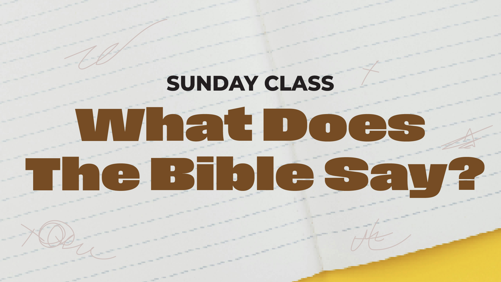 What does the Bible Say Class Screen eNews